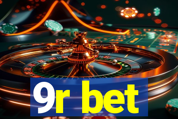 9r bet