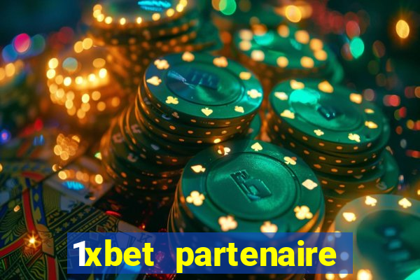 1xbet partenaire apk download