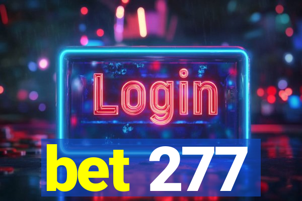 bet 277