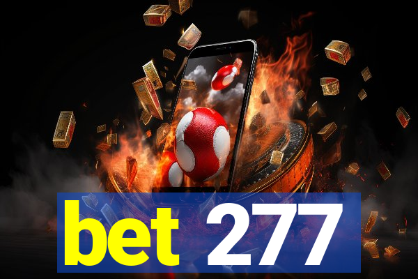 bet 277