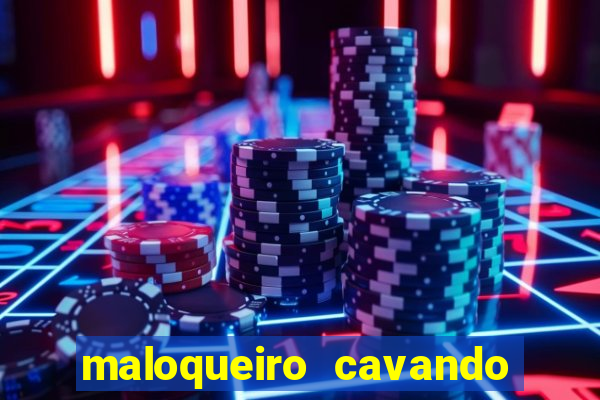 maloqueiro cavando sua cova portal do zacarias