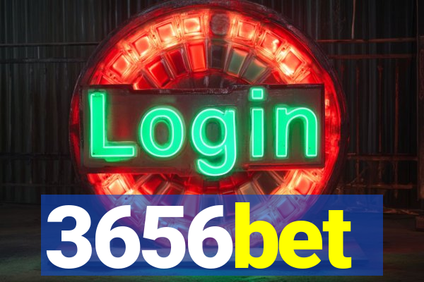 3656bet