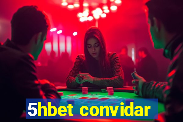 5hbet convidar