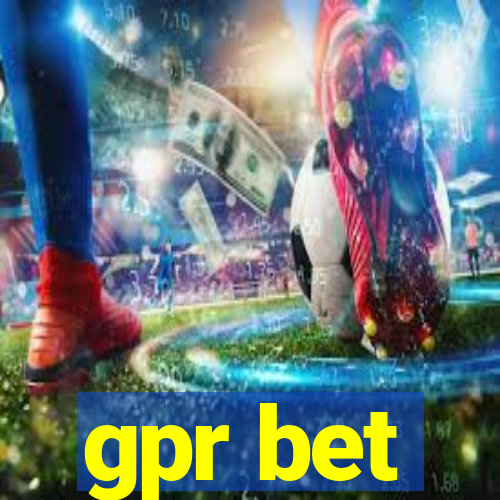 gpr bet