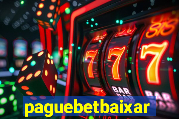paguebetbaixar