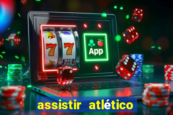 assistir atlético mg x botafogo
