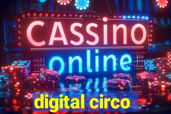 digital circo
