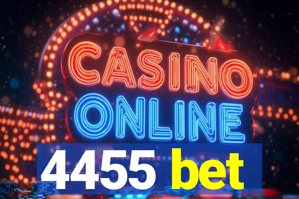 4455 bet