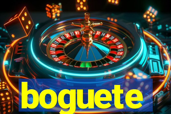 boguete