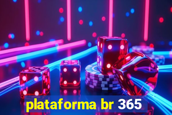 plataforma br 365