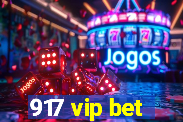 917 vip bet