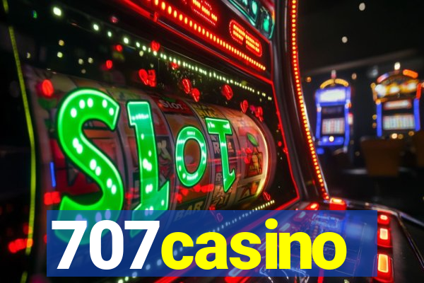 707casino