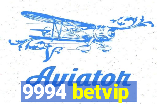 9994 betvip