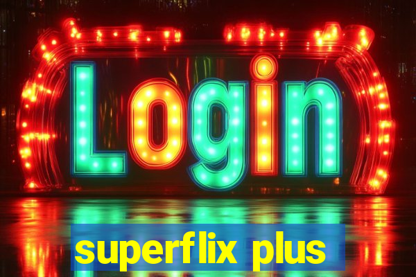 superflix plus