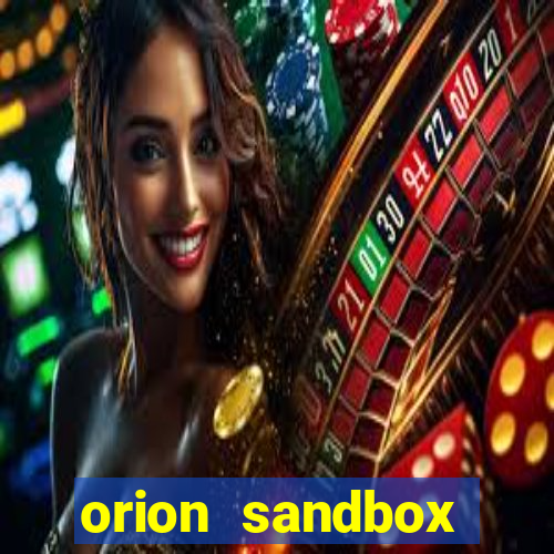 orion sandbox enhanced jogos 360