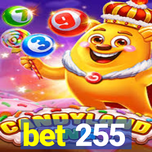bet 255