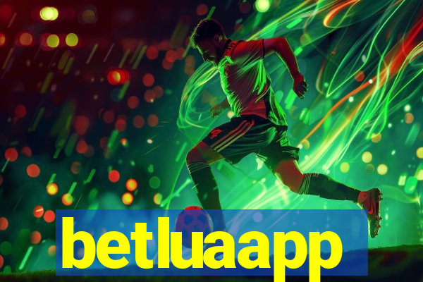 betluaapp