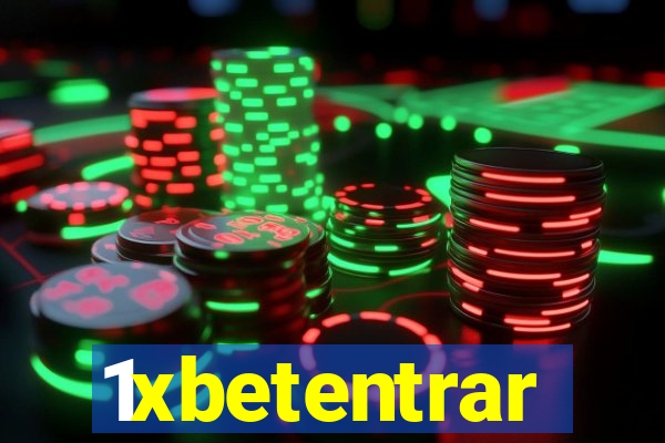 1xbetentrar