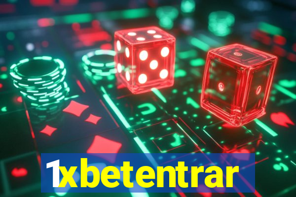 1xbetentrar