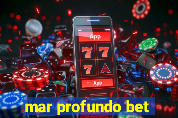 mar profundo bet
