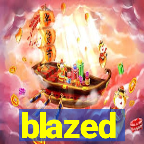 blazed