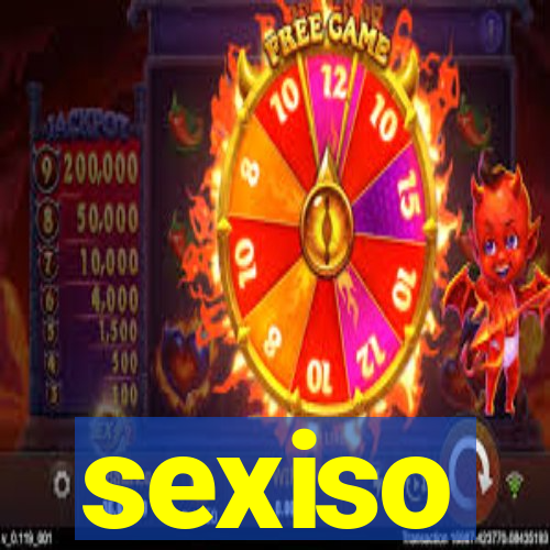 sexiso
