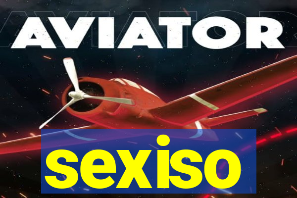 sexiso