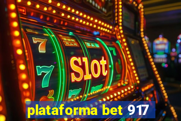 plataforma bet 917