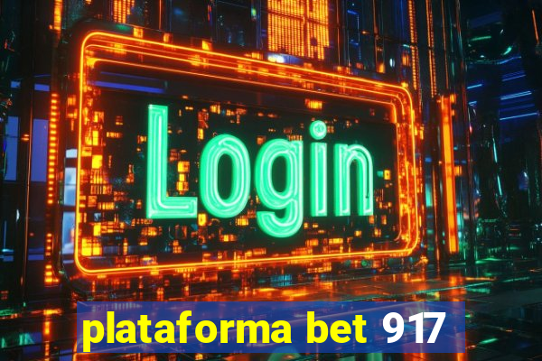plataforma bet 917
