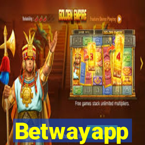 Betwayapp