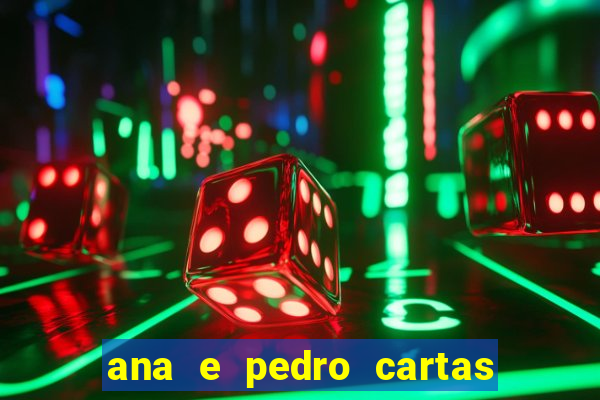 ana e pedro cartas download pdf