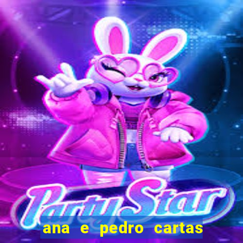 ana e pedro cartas download pdf