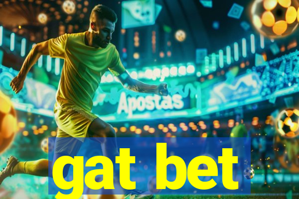 gat bet