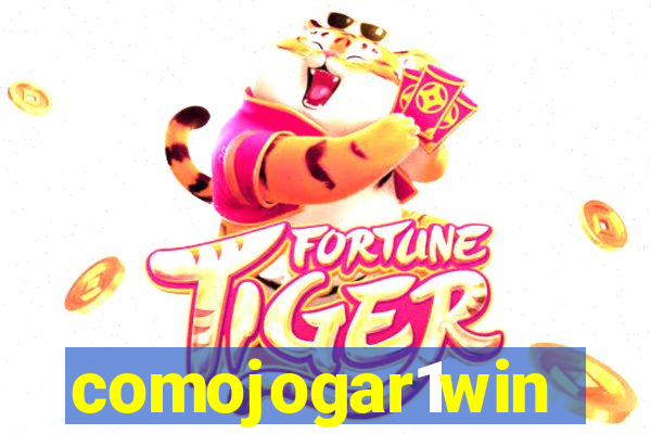 comojogar1win