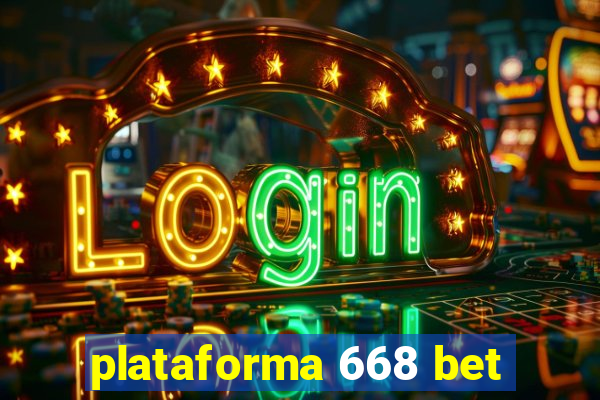 plataforma 668 bet