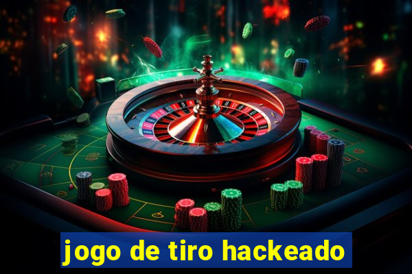 jogo de tiro hackeado