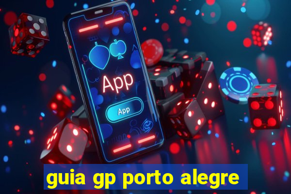 guia gp porto alegre