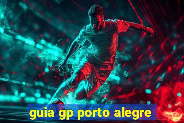 guia gp porto alegre