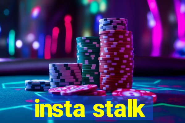 insta stalk