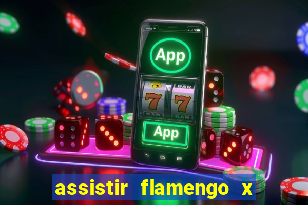 assistir flamengo x corinthians futemax