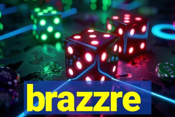 brazzre