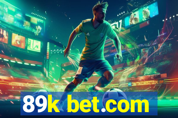89k bet.com