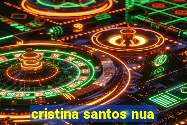 cristina santos nua
