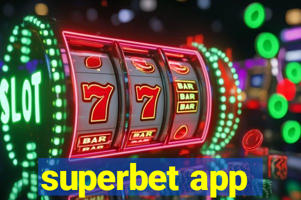 superbet app