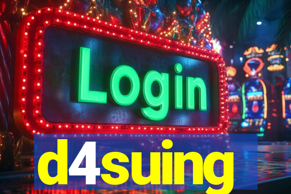 d4suing