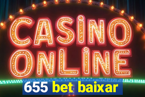 655 bet baixar