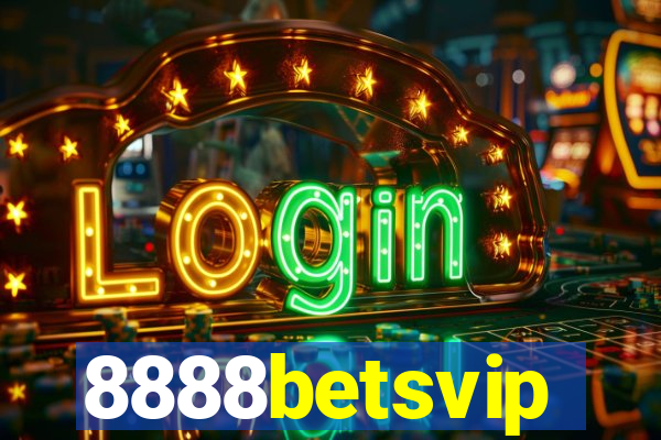 8888betsvip