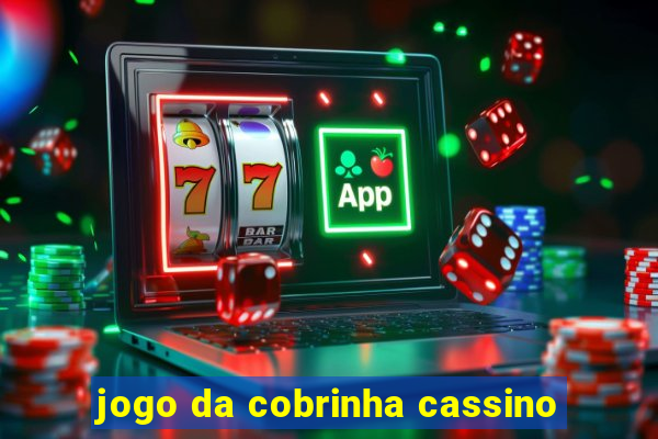 jogo da cobrinha cassino