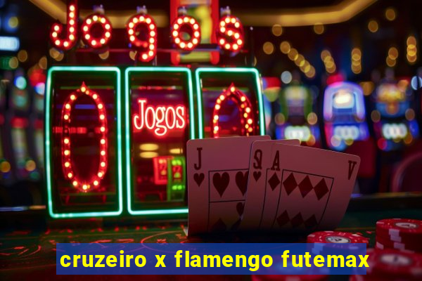 cruzeiro x flamengo futemax