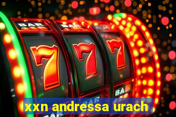 xxn andressa urach